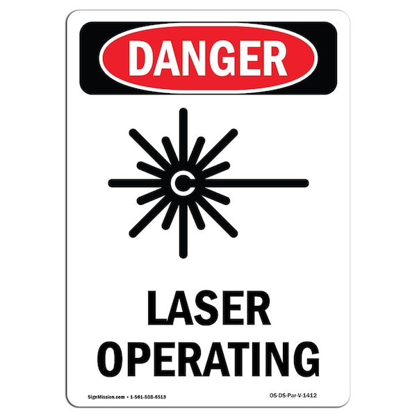 Signmission OSHA Danger Sign, Laser Operating, 10in X 7in Rigid Plastic, 7" W, 10" H, Portrait OS-DS-P-710-V-1412 - main